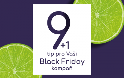 9 + 1 tip pro Vaši Black Friday kampaň